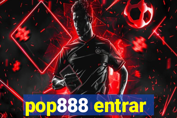 pop888 entrar